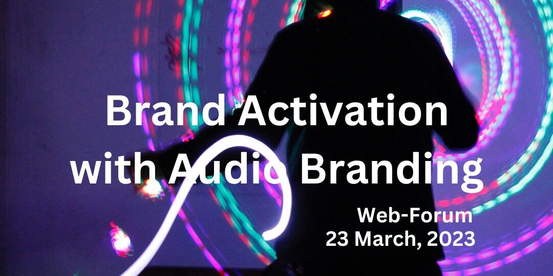 Brand Activation with Audio Branding